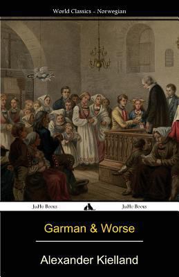 Garman & Worse [Norwegian] 1784351865 Book Cover