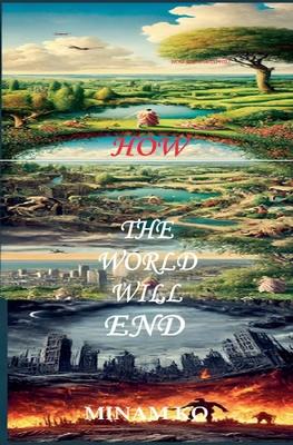 How the World Will End B0F2QH9SCY Book Cover