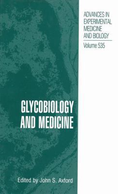 Glycobiology and Medicine 1461349087 Book Cover