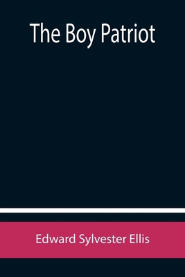 The Boy Patriot 9355754612 Book Cover