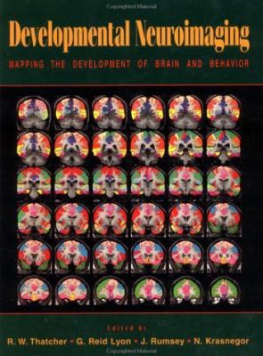 Developmental Neuroimaging: Mapping the Develop... 012686070X Book Cover