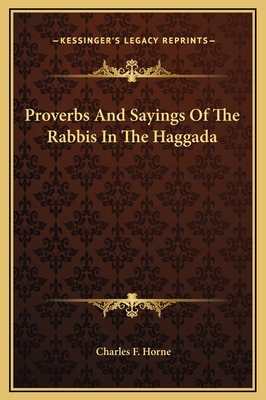 Proverbs And Sayings Of The Rabbis In The Haggada 1169204406 Book Cover