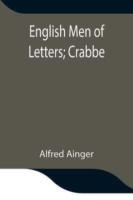 English Men of Letters; Crabbe 9354841392 Book Cover