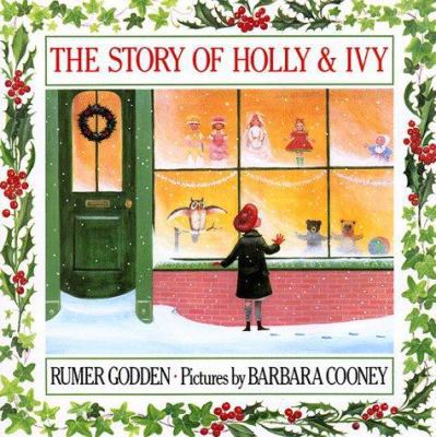The Story of Holly and Ivy 0670806226 Book Cover