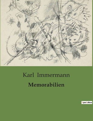 Memorabilien: Ein junger Idealist im Strudel de... [German] B0BSRKSPFP Book Cover