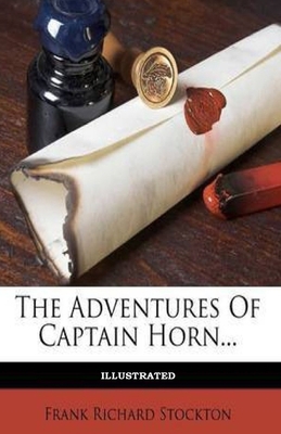 Paperback The Adventures of Captain Horn Illustrated Book