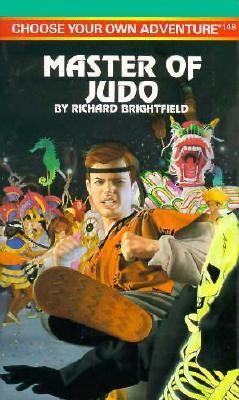 Master of Judo (Choose Your Own Adventure) 0553563971 Book Cover