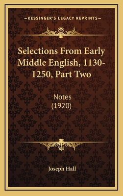 Selections from Early Middle English, 1130-1250... 1164427768 Book Cover