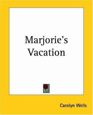 Marjorie's Vacation 1419132725 Book Cover