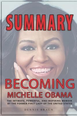 Summary Becoming Michelle Obama 1790369681 Book Cover