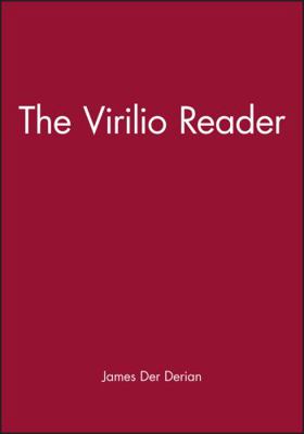 The Virilio Reader (Wiley Blackwell Readers) 155786652X Book Cover