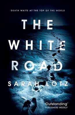 The White Road Paperback Sarah Lotz 1473624592 Book Cover