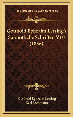 Gotthold Ephraim Lessing's Sammtliche Schriften... [German] 1165868733 Book Cover