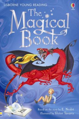 The Magical Book. Adapted from E. Nesbit's the ... 0746084137 Book Cover