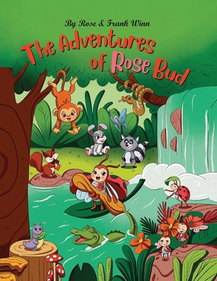 The adventures of Rose Bud 1964818729 Book Cover