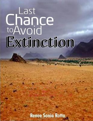 Last Chance to Avoid Extinction 1497512026 Book Cover