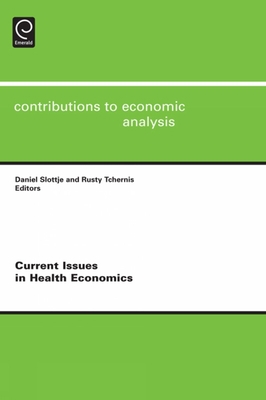 Current Issues in Health Economics 0857241559 Book Cover