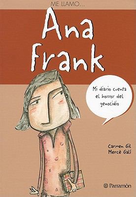 Me llamo...Ana Frank (Me llamo / My name is) (S... [Spanish] 8434233398 Book Cover