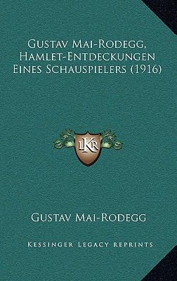 Gustav Mai-Rodegg, Hamlet-Entdeckungen Eines Sc... [German] 1165496887 Book Cover