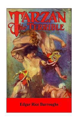 Tarzan the Terrible 1530771722 Book Cover