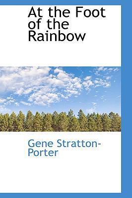 At the Foot of the Rainbow 0559797117 Book Cover