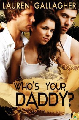 Who's Your Daddy? 161921282X Book Cover