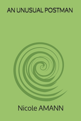 An unusual postman B08GFVLBN1 Book Cover