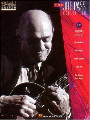 The Joe Pass Collection: Notes and Tab [No linguistic content] 0793564271 Book Cover
