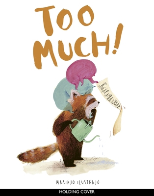 Too Much! 1805707728 Book Cover