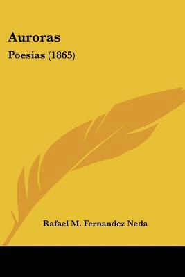 Auroras: Poesias (1865) [Spanish] 1160800936 Book Cover
