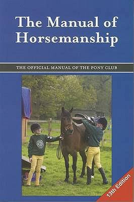 The Manual of Horsemanship 0955337410 Book Cover