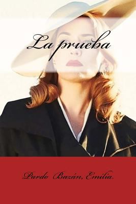 La prueba [Spanish] 1548449199 Book Cover