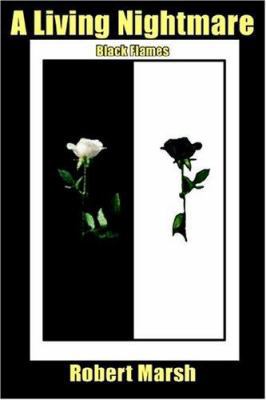 A Living Nightmare: Black Flames 1418441104 Book Cover