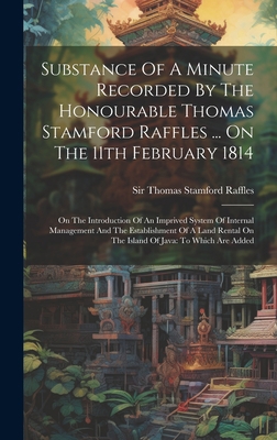 Substance Of A Minute Recorded By The Honourabl... 1019489251 Book Cover