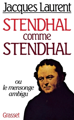 Stendhal comme Stendhal [French] 2246309115 Book Cover