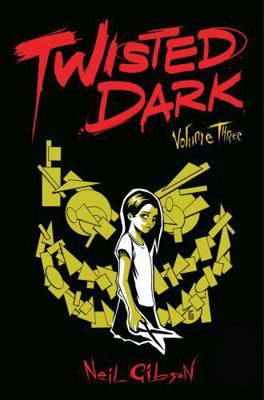 Twisted Dark Volume 3 0956943462 Book Cover