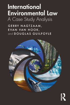 International Environmental Law: A Case Study A... 1138556769 Book Cover
