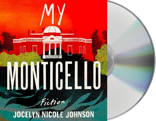 My Monticello: Fiction 1250820715 Book Cover