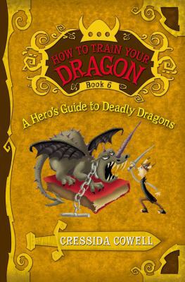 How to Train Your Dragon: A Hero's Guide to Dea... 0316085324 Book Cover