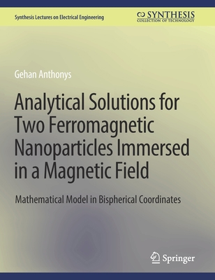 Analytical Solutions for Two Ferromagnetic Nano... 3031001346 Book Cover
