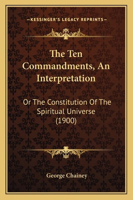 The Ten Commandments, An Interpretation: Or The... 1167188187 Book Cover