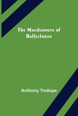 The Macdermots of Ballycloran 9356576637 Book Cover