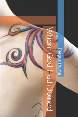 Whom God Hath Joined 170585284X Book Cover
