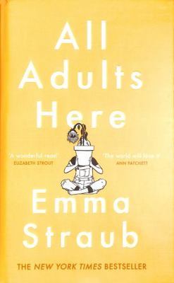 All Adults Here: A funny, uplifting and big-hea... 0718181492 Book Cover