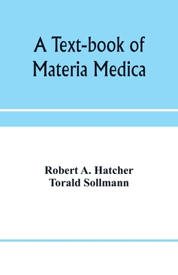 A text-book of materia medica, including labora... 9353972116 Book Cover