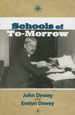 Schools of To-Morrow 0486466108 Book Cover