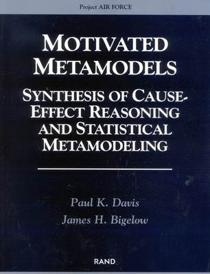 Motivated Metamodels: Synthesis of Cause-Effect... 0833033190 Book Cover