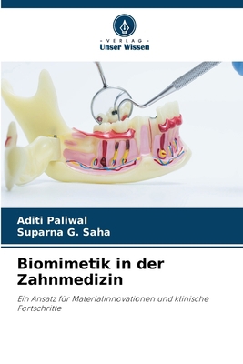 Biomimetik in der Zahnmedizin [German] 6630278305 Book Cover