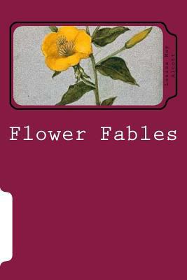 Flower Fables 1721072993 Book Cover