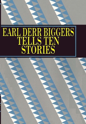 Earl Derr Biggers Tells Ten Stories 1312269863 Book Cover
